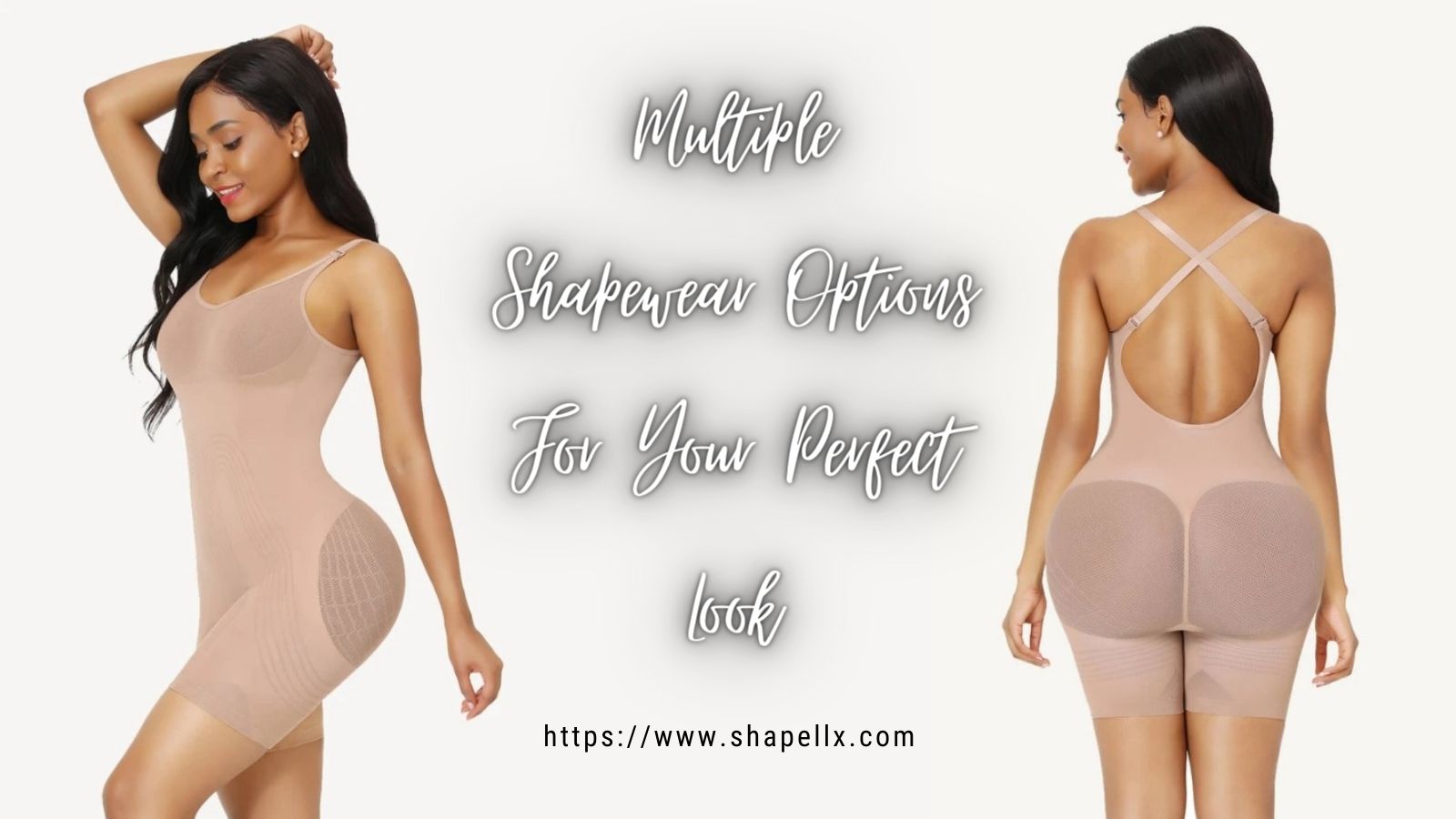 Multiple Shapewear Options For Your Perfect Look